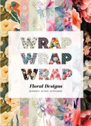 Wrap Wrap Wrap: Floral Designs (ISBN: 9781915191267)
