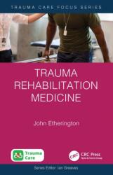 Trauma Rehabilitation Medicine (ISBN: 9781041009481)