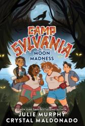 Camp Sylvania: Moon Madness (ISBN: 9780063347274)
