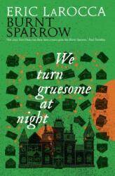 We Turn Gruesome At Night (ISBN: 9781803369556)