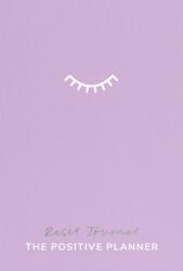 The Positive Planner: RESET (ISBN: 9780857509826)