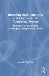 Broaching Race, Ethnicity, and Culture in the Counseling Process (ISBN: 9781041092858)