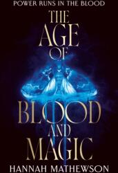 The Age of Blood and Magic (ISBN: 9780008778941)