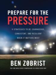 Prepare for the Pressure (ISBN: 9781400256969)