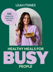 Healthy Meals For Busy People (ISBN: 9781761501326)
