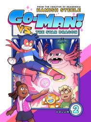 Go-Man vs. the Star Dragon (ISBN: 9781454955085)