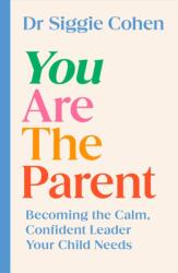 You Are the Parent (ISBN: 9780008760830)