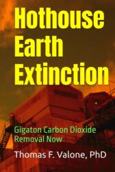 Hothouse Earth Extinction (ISBN: 9798312494457)