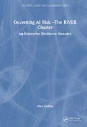 Governing AI Risk--The RIVER Charter (ISBN: 9781041095644)