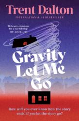 Gravity Let Me Go (ISBN: 9780008810849)