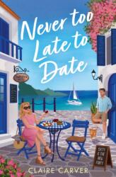 Never Too Late to Date (ISBN: 9780008801199)