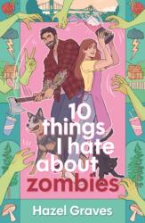 10 Things I Hate About Zombies (ISBN: 9780008796709)