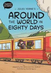 Classics in Comics: Jules Verne's Around the World in Eighty Days (ISBN: 9781445196398)