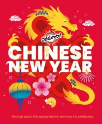 Celebrate! : Chinese New Year (ISBN: 9781445195858)