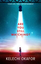 Are You Still Watching (ISBN: 9780702329388)
