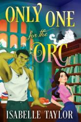 Only One for the Orc (ISBN: 9780008798369)