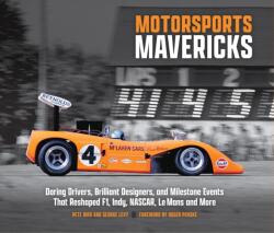 Motorsports Mavericks (ISBN: 9780760399057)