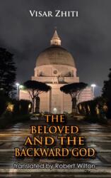 The Beloved and the Backward God (ISBN: 9781918467086)