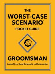 The Worst-Case Scenario Pocket Guide: Groomsman (ISBN: 9781683695332)
