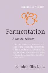 Fermentation - KATZ SANDOR ELLIX (ISBN: 9781643265513)