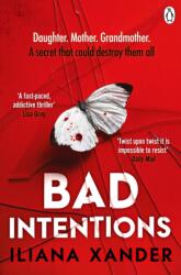 Bad Intentions (ISBN: 9781405983846)