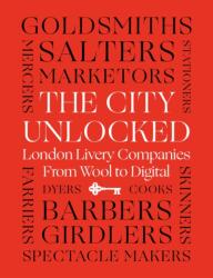 The City Unlocked (ISBN: 9781800814882)