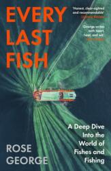 Every Last Fish (ISBN: 9781783787937)
