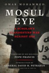 Mosul Eye (ISBN: 9781510785670)