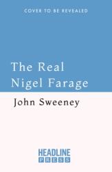 The Real Nigel Farage (ISBN: 9781035447008)