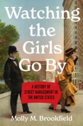 Watching the Girls Go by (ISBN: 9781469697307)