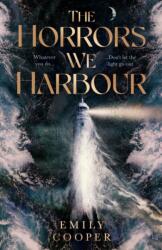 The Horrors We Harbour (ISBN: 9781398535831)