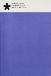 Wallpaper* Travel Guide - New York (ISBN: 9781836488170)