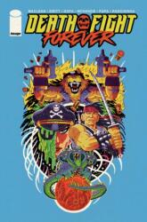 Death Fight Forever (ISBN: 9781534330184)
