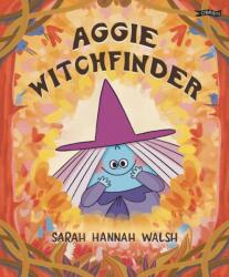 Aggie Witchfinder (ISBN: 9781788496131)