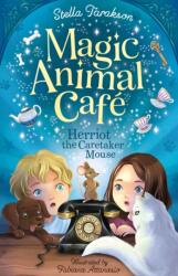Magic Animal Cafe: Herriot the Caretaker Mouse (ISBN: 9781782268291)
