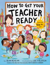 How to Get Your Teacher Ready (ISBN: 9780593301937)