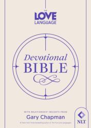 Love Language(R) Devotional Bible, The (ISBN: 9780802438331)