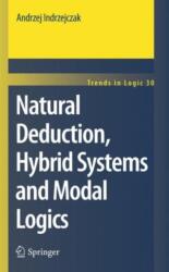 Natural Deduction, Hybrid Systems and Modal Logics (ISBN: 9789048187843)