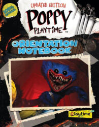 Poppy Playtime: Orientation Notebook (ISBN: 9798225086190)