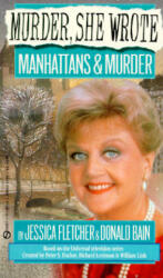 Manhattans and Murder - Jessica Fletcher, Peter S. Fischer, Richard Levinson (ISBN: 9780451181428)