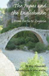The Papas and the Englishman (ISBN: 9780954788735)