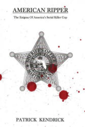 American Ripper - Patrick Kendrick (ISBN: 9781604521634)