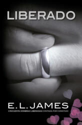 Liberado / Freed: Fifty Shades Freed as Told by Christian - E. L. James (ISBN: 9781644734483)