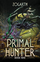 The Primal Hunter 9 - Zogarth (2024)