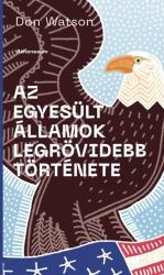 Az Amerikai Egyesült Államok legrövidebb története (ISBN: 9789635435968)