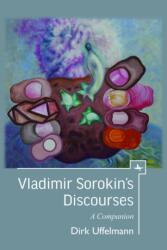 Vladimir Sorokin's Discourses (ISBN: 9781644692851)