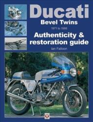 Ducati Bevel Twins 1971 to 1986 (ISBN: 9781787111813)