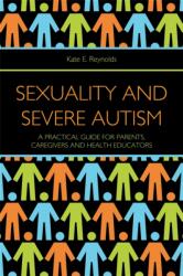Sexuality and Severe Autism (ISBN: 9781849053273)