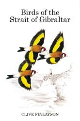 Birds of the Strait of Gibraltar (ISBN: 9781408136959)