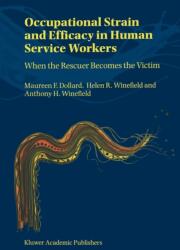 Occupational Strain and Efficacy in Human Service Workers (ISBN: 9780792368526)